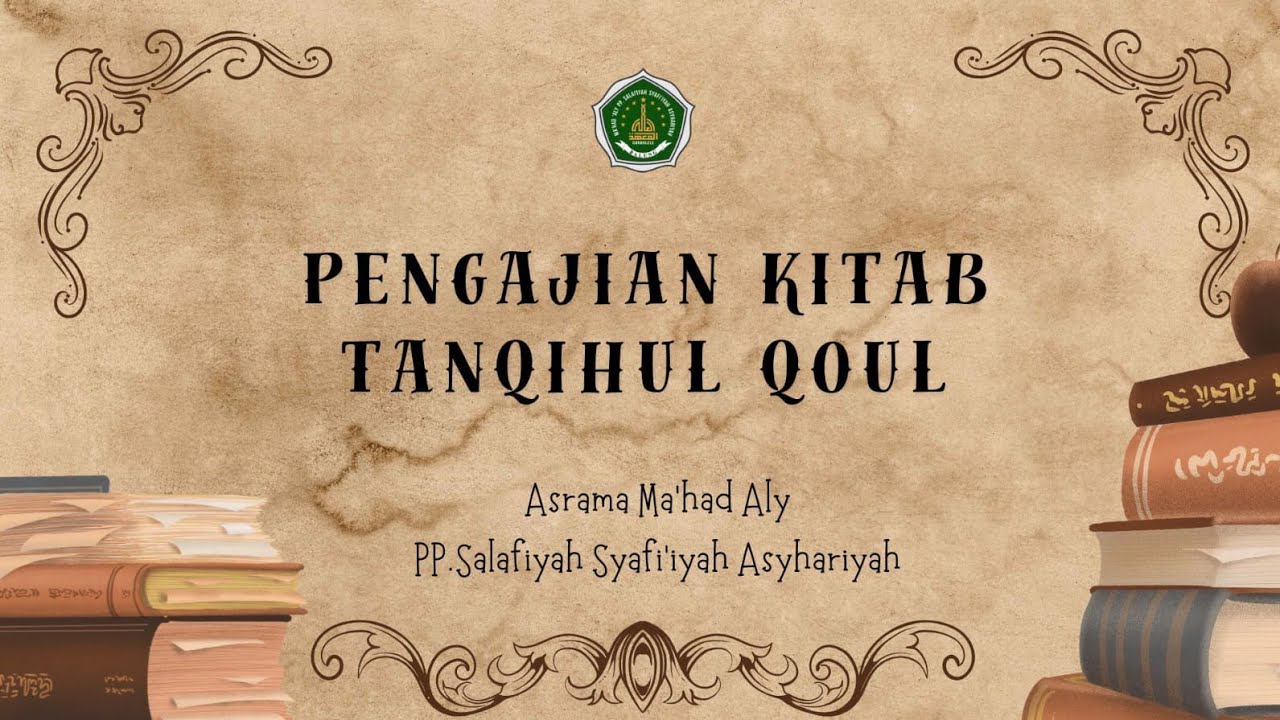 Pengajian Kitab Kuning (Tanqihul Qoul) hal:24.