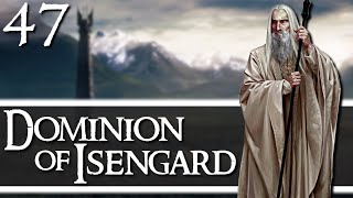THE DWARVEN OFFENSIVE! Third Age: Total War - DaC v5 - Isengard - Episode 47