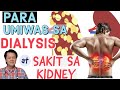 Para Umiwas sa Dialysis at Sakit sa Kidney - Payo ni Doc Willie Ong #554c