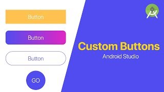 Custom Buttons Design - Android Studio Tutorial screenshot 2