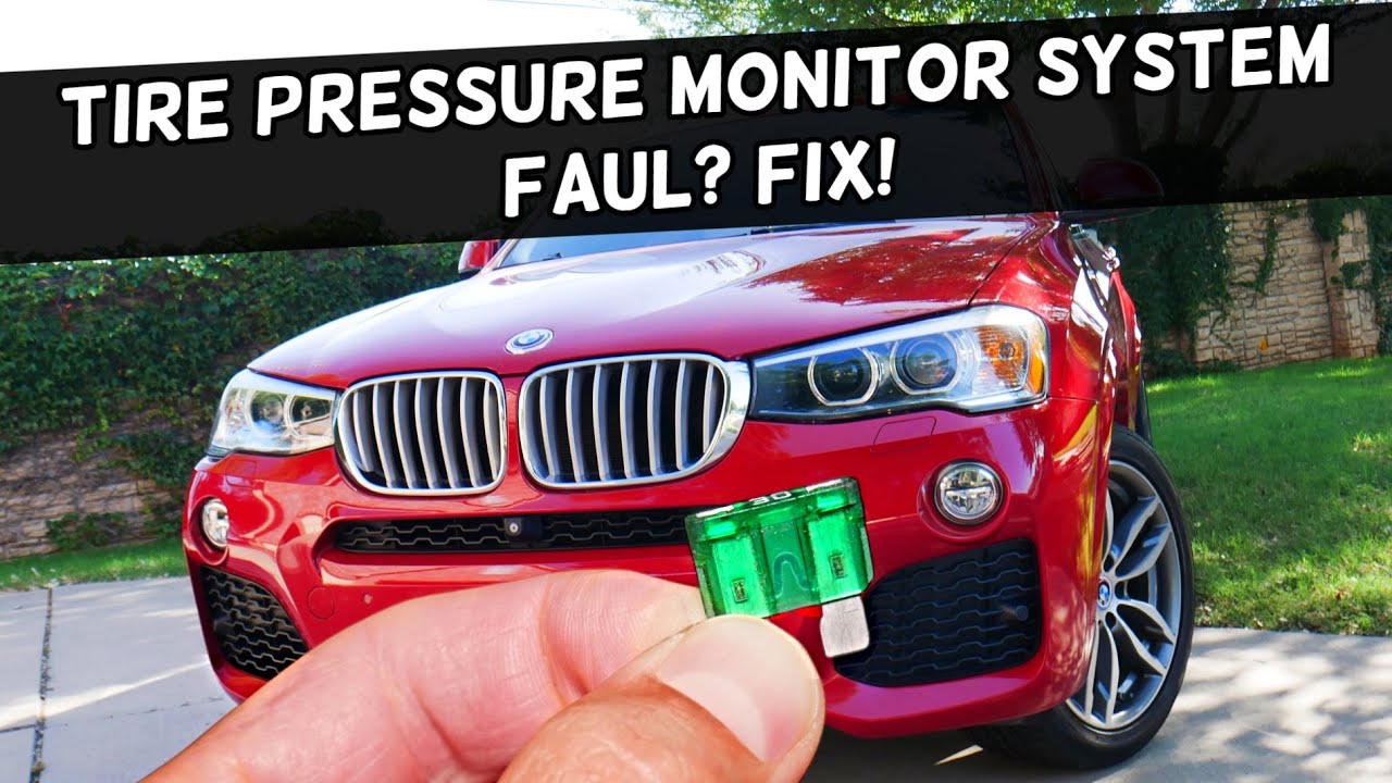 Why Tire Pressure Monitor System Fault BMW X3 X4 2010 2011 2012 2013 ...