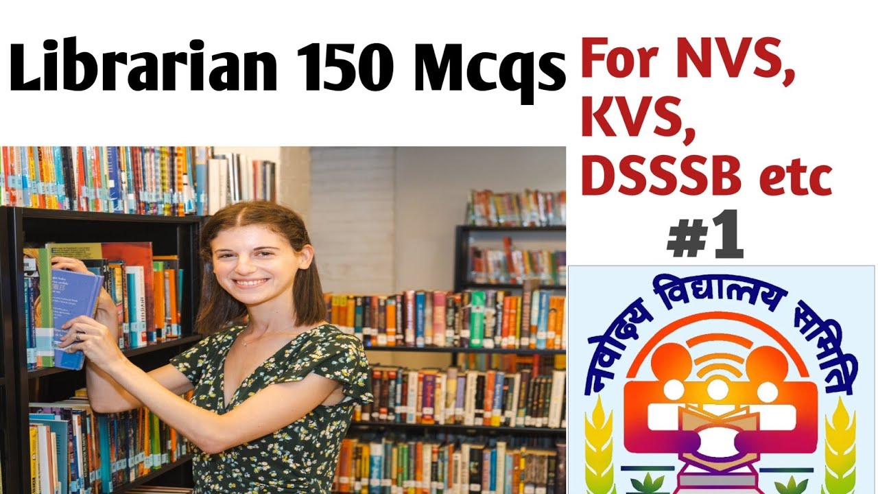 NVS Librarian Exam Top 100 Most Important Questions answers YouTube
