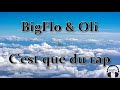 Bigflo  oli  cest que du rap paroles