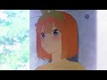 ã€å››è‘‰ã€‘ã€Œã“ã‚Œã§ã€ç§ã‚‚å‰ã«é€²ã‚ã‚‹æ°—ãŒã™ã‚‹ã€ã€äº”ç­‰åˆ†ã®èŠ±å« 5th Anniversary