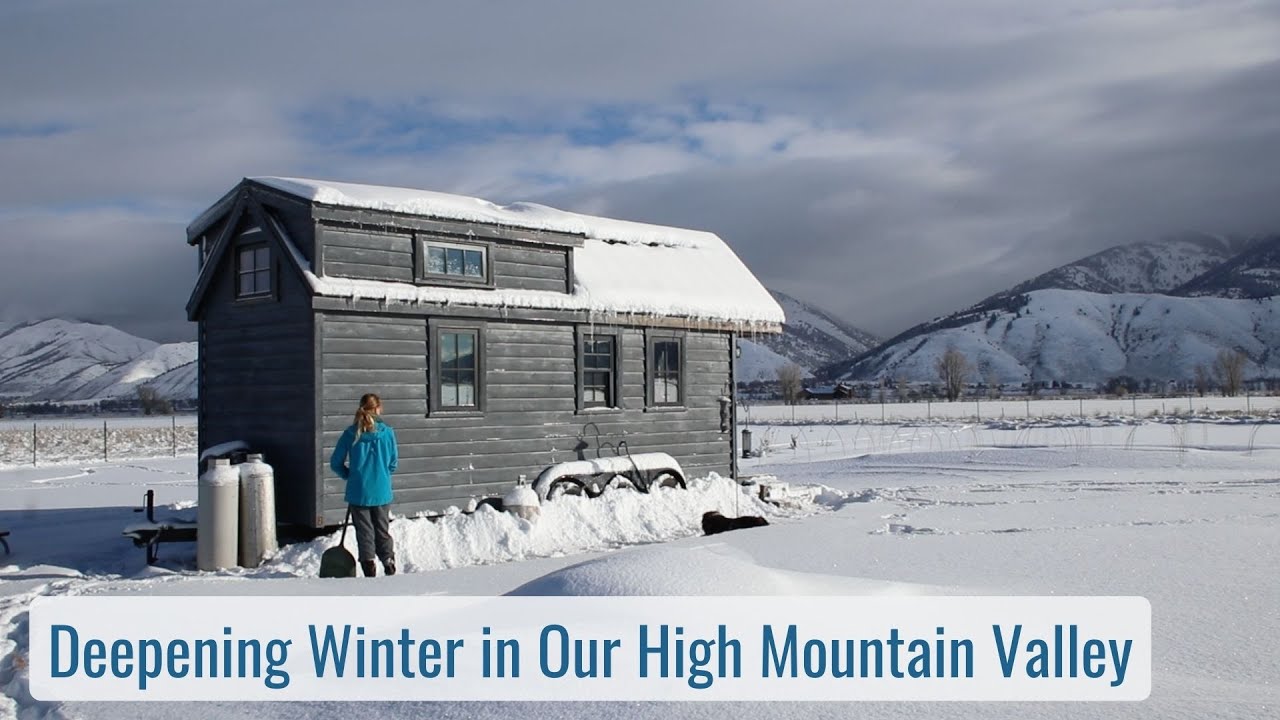 Deepening Snow in Our High Mountain Valley - Life in a Tiny House Called Fy Nyth