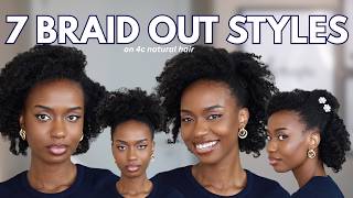 7 BRAID OUT Styles on 4c Hair | Simple Natural Hairstyles