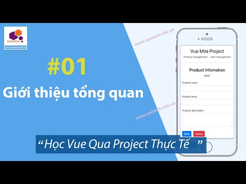 Video 01. Học Vue Js qua project thực tế - Giới thiệu tổng... - YouTube