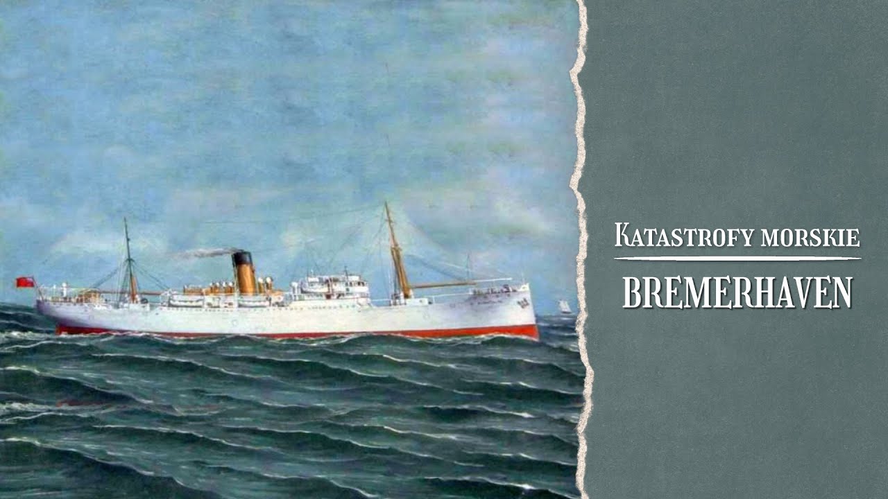 Katastrofy morskie. Bremerhaven.