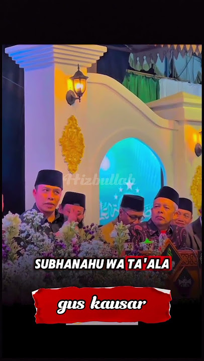 dawuh Gus kausar #pemulayoutube #guskaustar #hizbullah