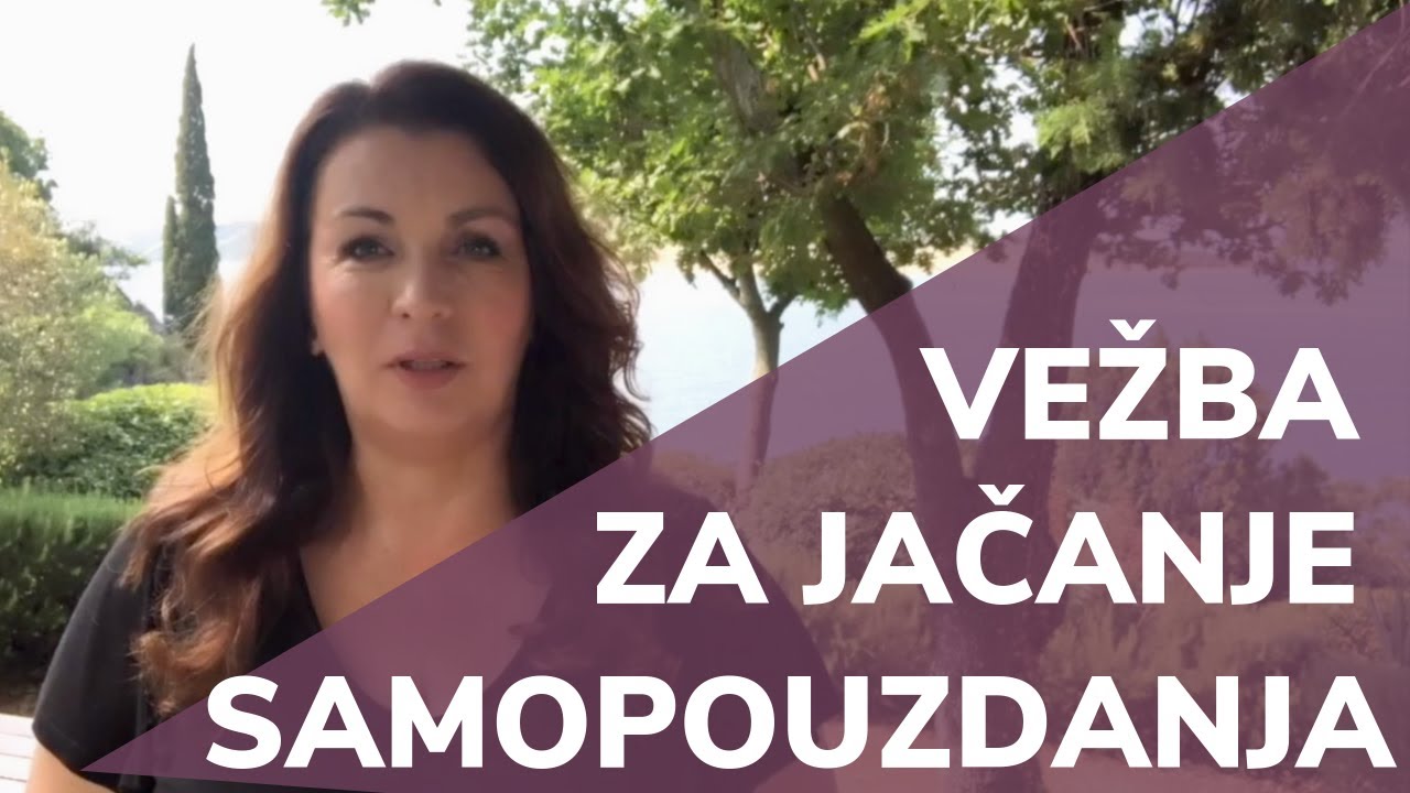 Vežba za jačanje SAMOPOUZDANJA