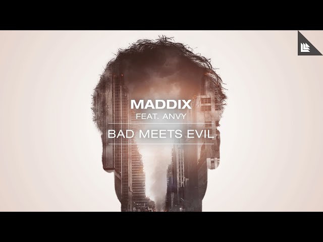Maddix feat. Anvy - Bad Meets Evil class=