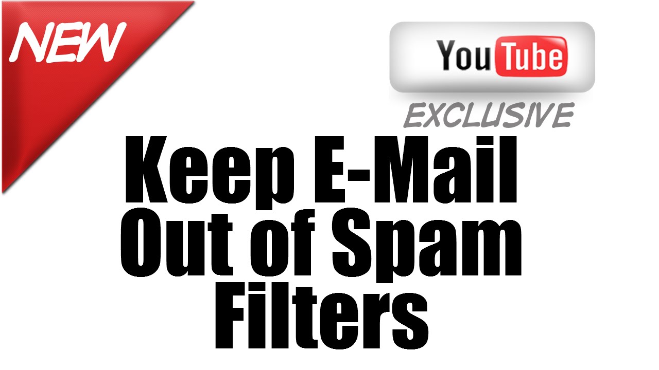 View of How To Keep Your E-Mail Out Of the Spam Filters - YouTube