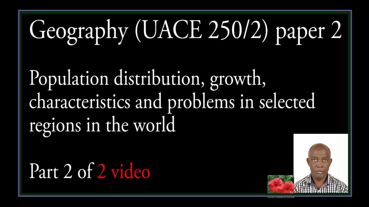 UACE Geography - Population part 2 of 2