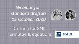 Webinar for Standard Drafters: Drafting for XML - Formulae and equations