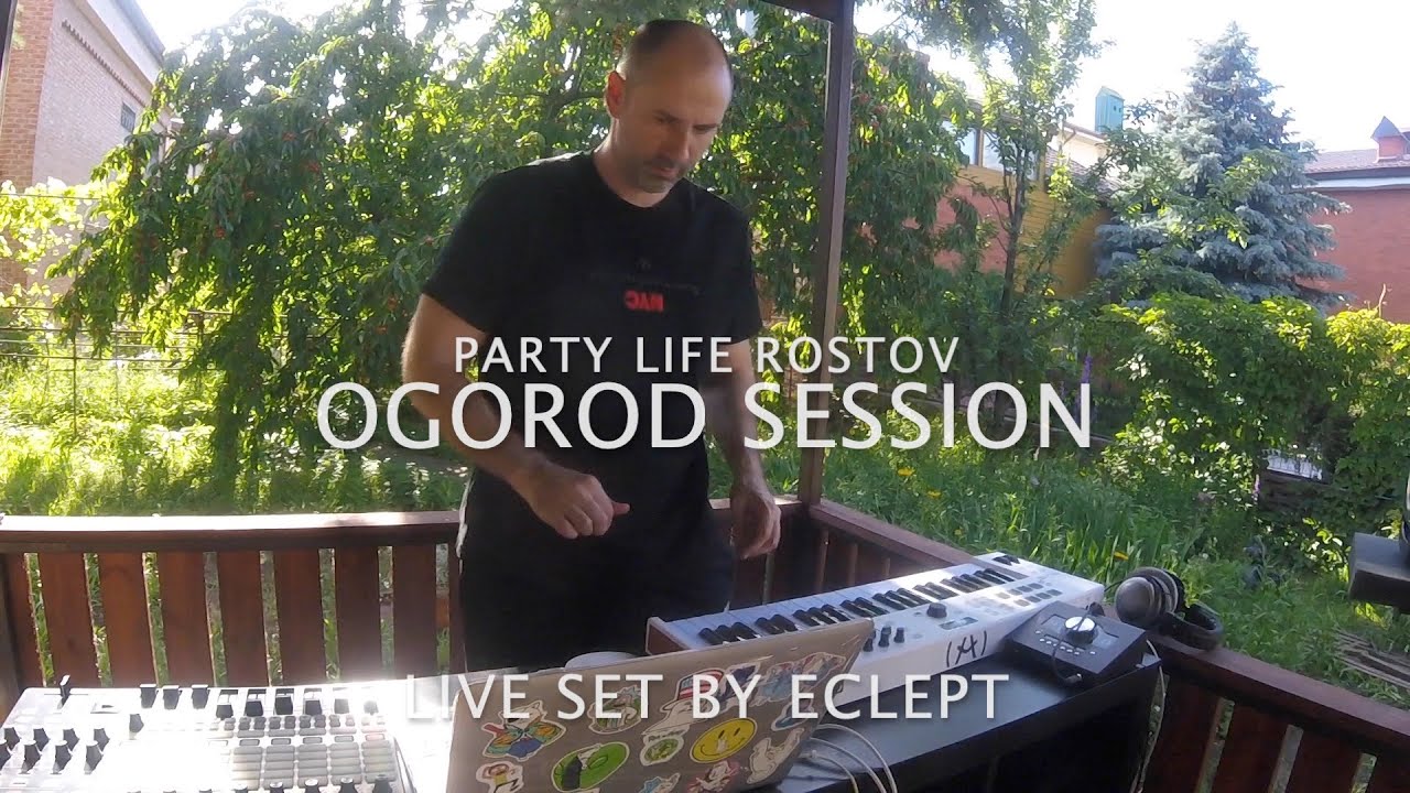 ECLEPT - OGOROD Session (Special live set)