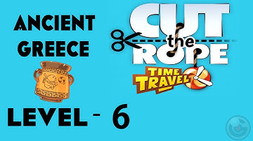 Cut the Rope: Time Travel (Ancient Greece) Walkthrough-3Stars  Level- 6