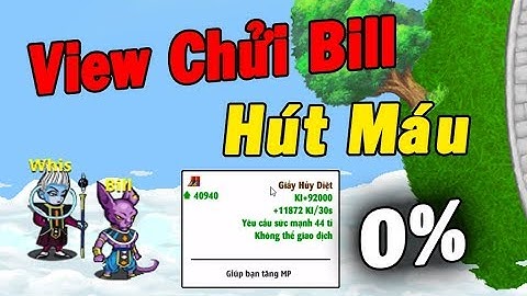 Ngọc Rồng Online - Đổi Giày Hủy Diệt KHỦNG Cho s7danger ... Bill Bị Chửi Sml Vì Hút Máu =))