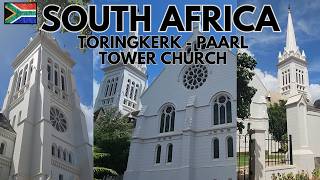 Toring Kerk - the Tower Church, Paarl, South Africa
