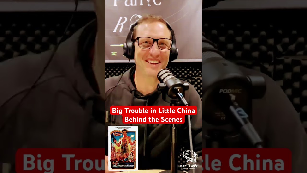 Big Trouble in Little China (1986) Behind the Scenes | Podcast Clip | Movie Recommendation