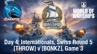 World of Warships - Warship Masters 2026 - Day 4 - International Swiss Rd 5: THROW v BONKZ, Game 3 screenshot 1