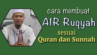 CARA BUAT AIR RUQYAH PENGHANCUR SIHIR - Tanya jawab bersama Ustadz Eri Abdulrohim