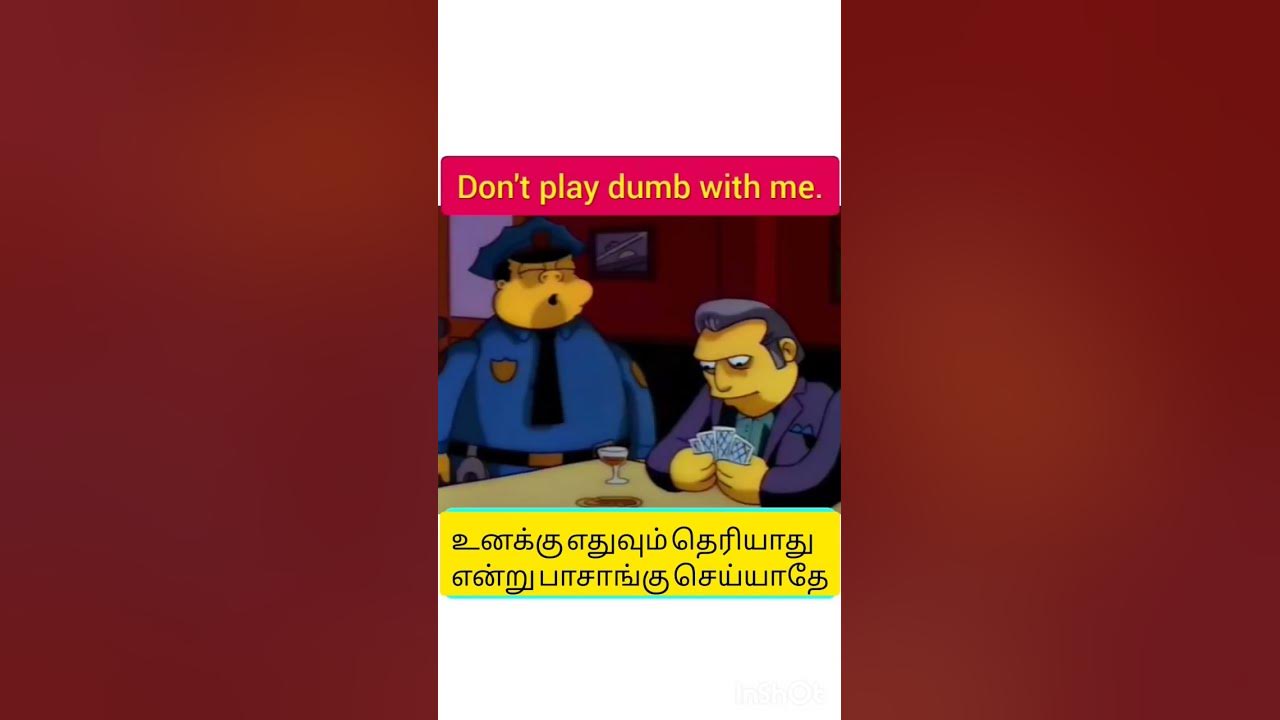 Meaning Of The Expression Play Act Dumb In Tamil shorts meaning-of-the-expression-play-act-dumb-in-tamil-shorts