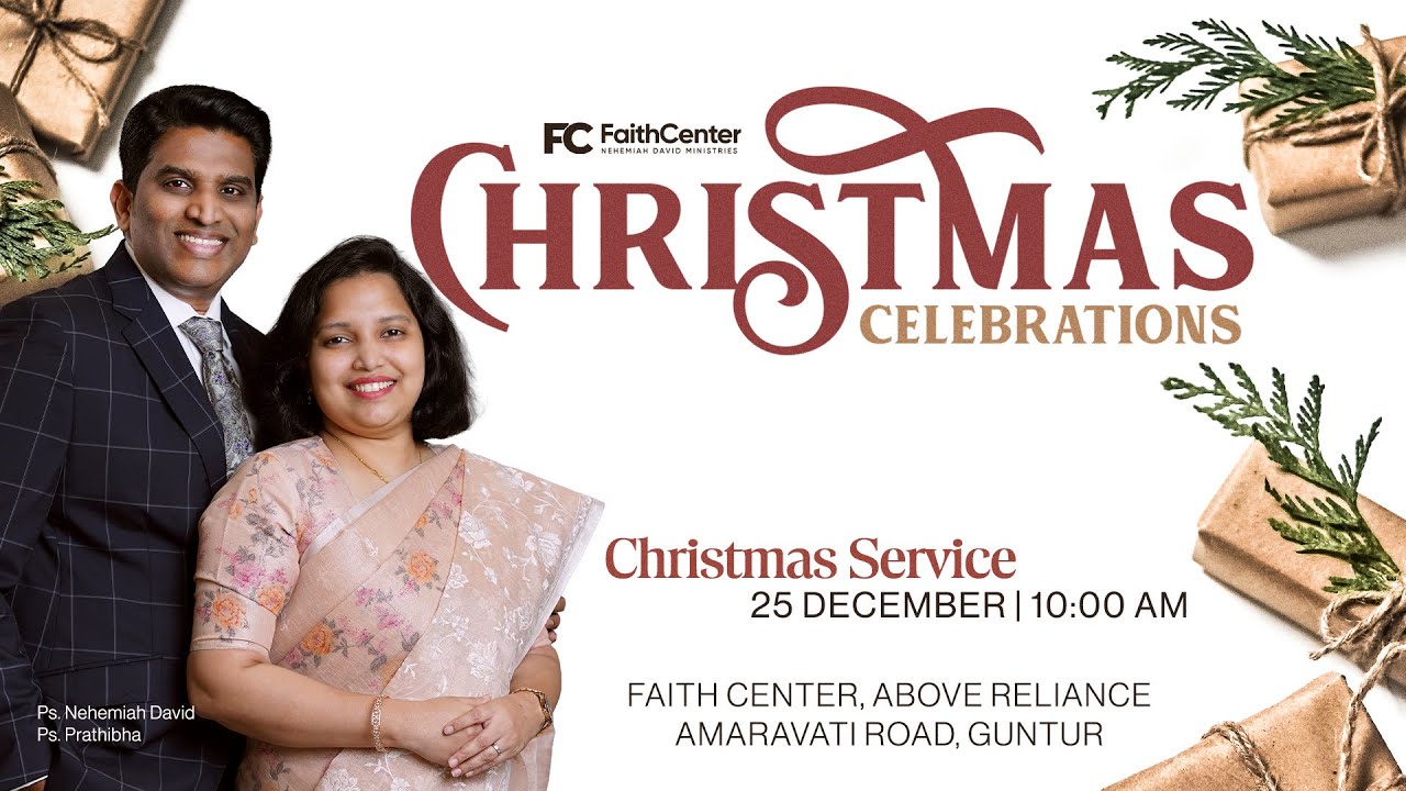 Christmas service with Ps. @NehemiahDavid and Ps. Prathibha | Faith Centre