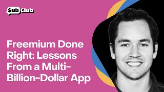 Freemium Done Right: Lessons From a Multi-Billion-Dollar App — Chris Hulls, Life360