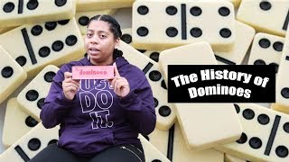 The History of Dominoes