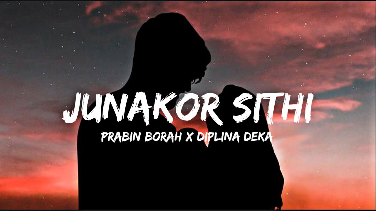 JUNAKOR_SITHI_(Bass_Boosted)_New_Assamese_Bass_Boosted_Song_-_Prabin_Borah x Diplina_Deka