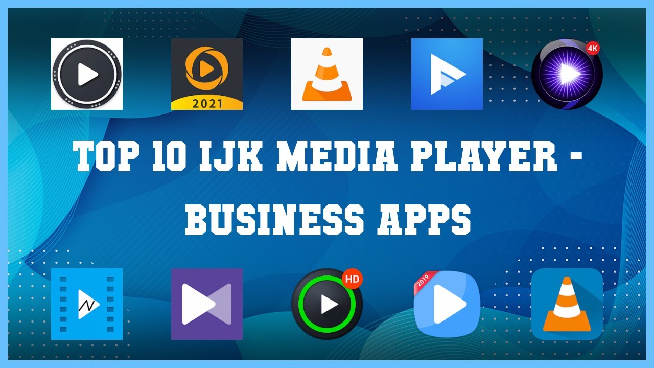 Top 10 Ijk Media Player Android Apps YouTube