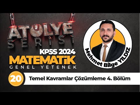 20 - Temel Kavramlar Çözümleme 4. Bölüm - Mehmet Bilge YILDIZ