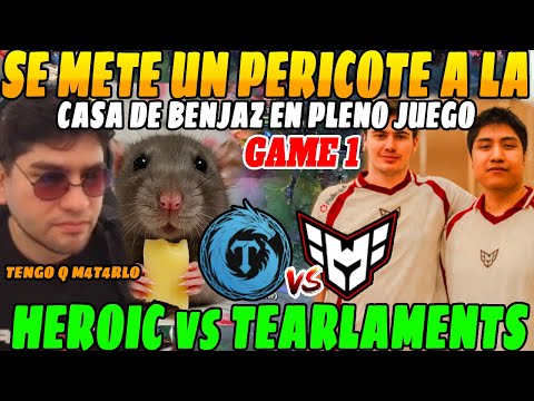 😲Se mete un PERICOTE en casa de BENJAZ en pleno JUEGO de HEROIC vs TEARLAMENTS, GAME 1 BLAST SLAM V😲