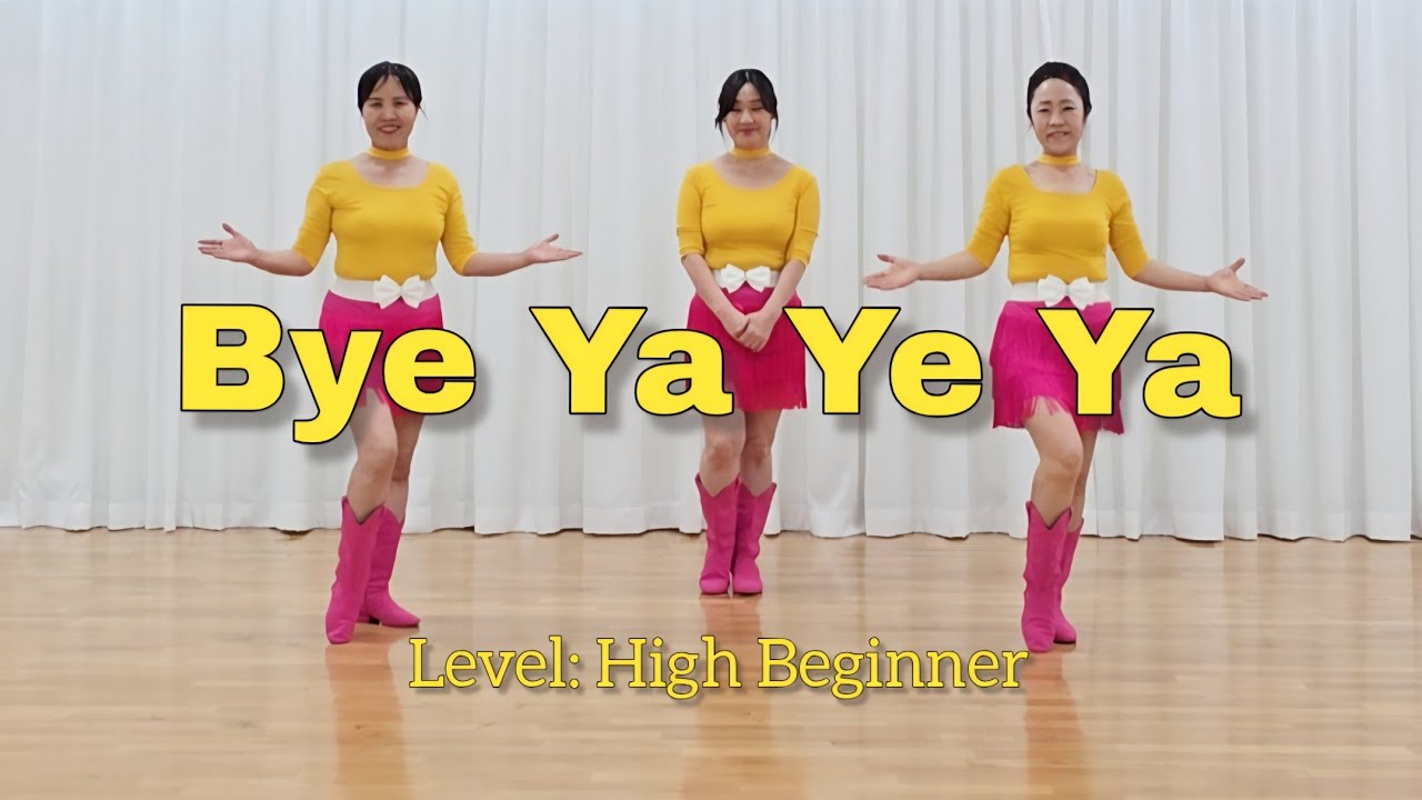 Bye Ya Ye Ya Linedance | High Beginner | Sally Hung | 포항라인댄스 