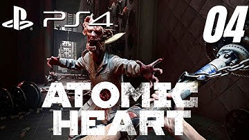 ATOMIC HEART Gameplay Walkthrough Part 4 FULL GAME No Commentary (PS4) - Everything Illuminated