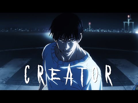 toji fushiguro || me, I'm a creator.