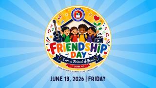 UCA Friendship Day | S.Y. 2026-2027 | Batch 2 - Grade 1-3 & PN, N
