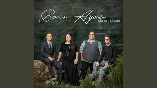 Video-Miniaturansicht von „Börn Again - I Choose the Lord“