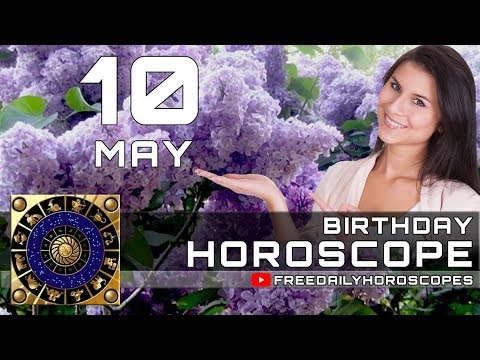 Video: Horoscope May 10