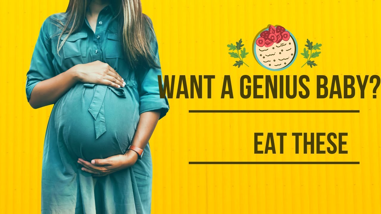 10 Pregnancy Superfoods for a Genius Baby! - YouTube