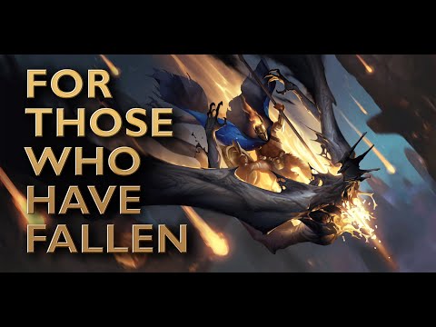 For Those Who Have Fallen - Universe of League of Legends