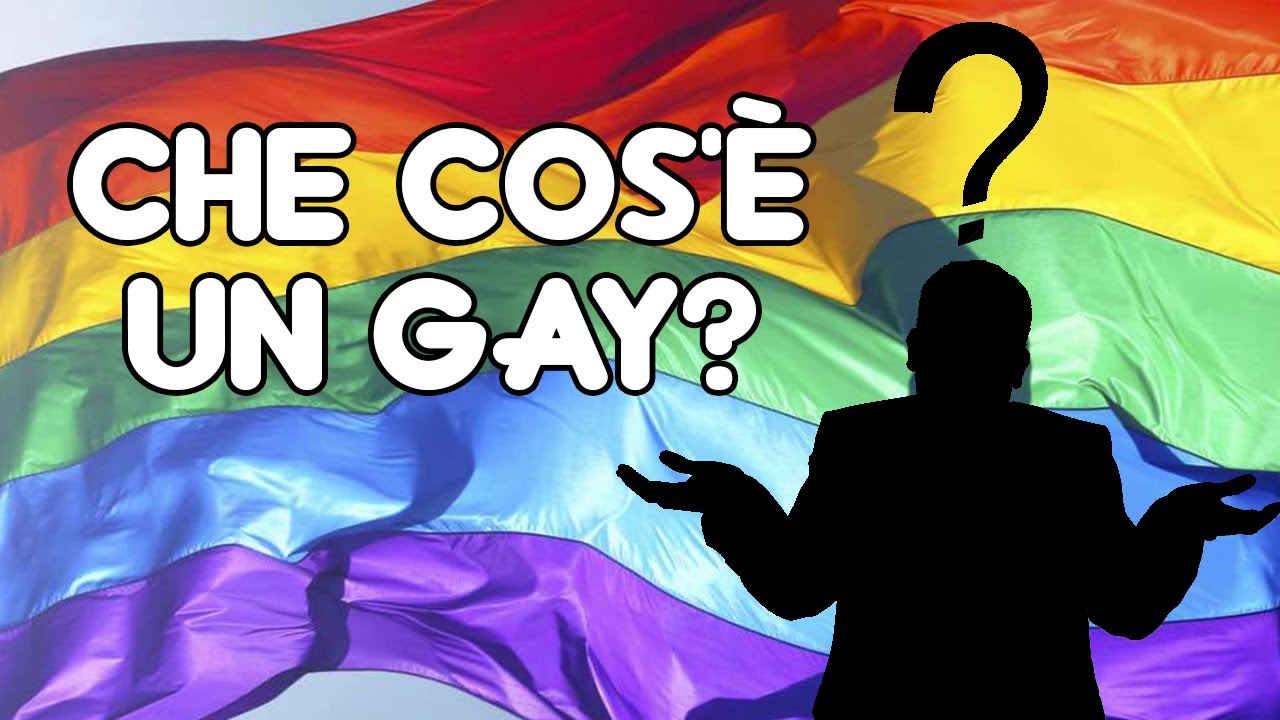 Che Cos'è Un Gay?