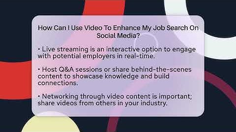 How Can I Use Video To Enhance My Job Search On Social Media? - Everyday-Networking
