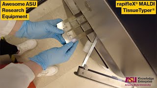ASU Core Facilities Equipment Showcase: Bruker rapifleX® MALDI TissueTyper®