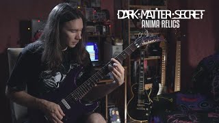 DARK MATTER SECRET - Anima Relics [Guitar Playthrough]