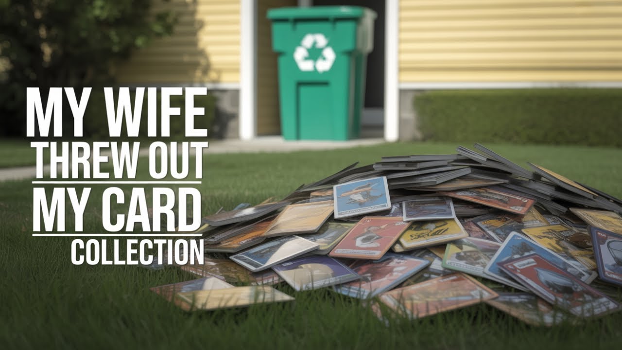 Роюсь в куче мусора в My Wife Threw Out My Card Collection