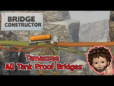 Bridge Constructor+ - All Tamassee TANK Proof Bridges Walkthrough | Apple Arcade