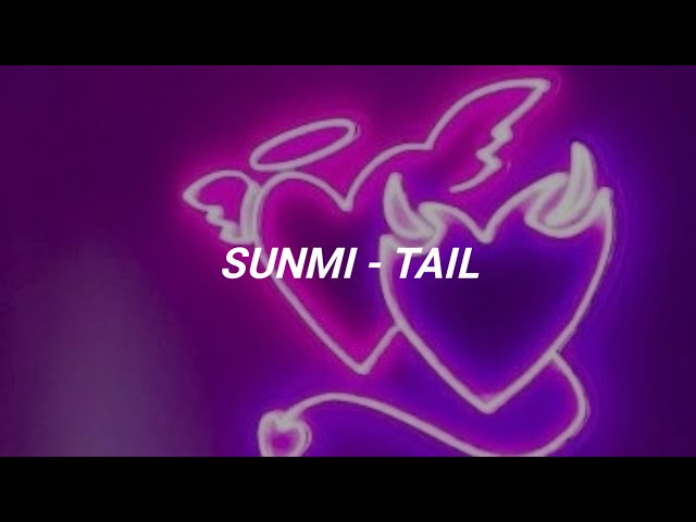 SUNMI (이선미) - Tail // Lyrics terjemahan indonesia class=