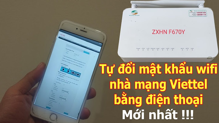 Hướng dẫn cách đổi mật khẩu wifi tại nhà