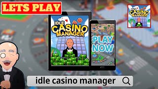 Lets Play Idle Casino Manager Business Tycoon Simulator, Android Gameplay, tips and game review screenshot 2